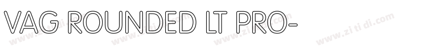 VAG ROUNDED LT PRO字体转换